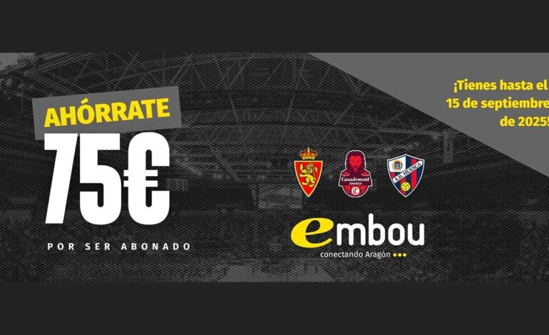Embou launches exclusive advantages for Real Zaragoza, Casademont and SD Huesca subscribers